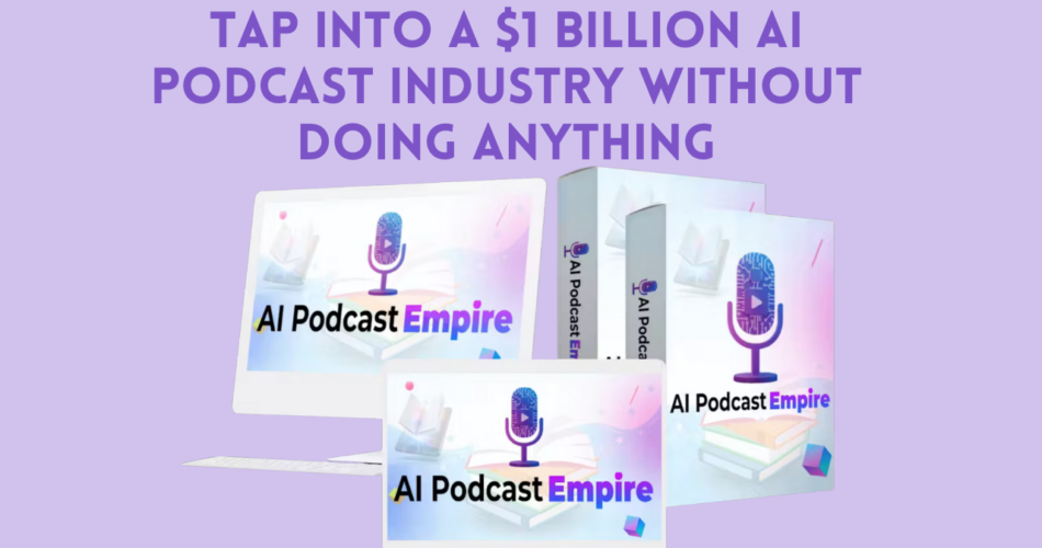 AI Podcast Empire